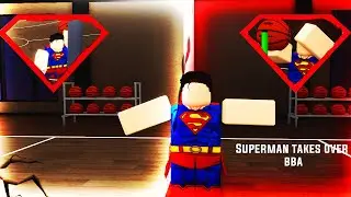SUPERMAN TAKES OVER BBA.