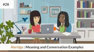Abridge Meaning and sentence examples || Learn English Vocabulary