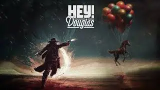 Hey! Douglas - Bosstan