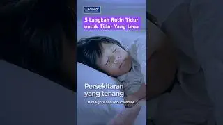 [Smart Parenting Guide 3/27] Waktu Tidur yang Bahagia. Memupuk Rutin Tidur yang Sempurna #Shorts