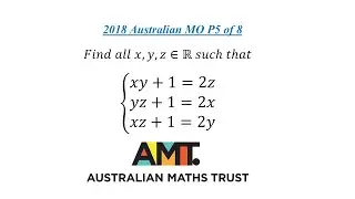 CLEVER systems of CYCLIC Equations | 2018 Australian MO P5 of 8