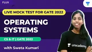 OPERATING SYSTEMS - LIVE MOCK TEST For GATE 2022
