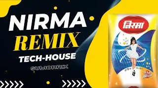 Nirma Remix ( washing powder ) Tech House Remix by Sumorrix
