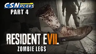 Resident Evil 7: Zombie Legs - Part 4 - CSNPlays