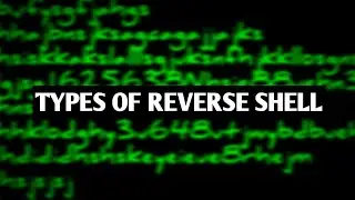 Types of Reverse Shell Engineering.