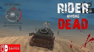 Rider Among Dead Nintendo switch gameplay