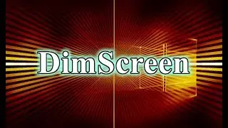 DIMSCREEN — ИЗМЕНЕНИЕ ЯРКОСТИ ЭКРАНА В WINDOWS