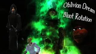 Oblivion Dream Blunt Rotation