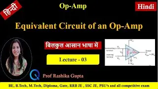 #03  Equivalent circuit of Op-Amp || Hindi