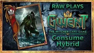 GWENT RANKED - 4218 MMR - CONSUME HYBRID
