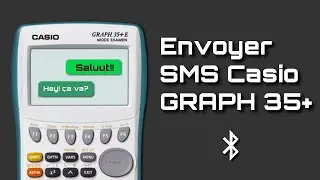J'ENVOIE DES SMS DEPUIS MA CALCULATRICE ?! [CASIO GRAPH35+E]