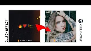 Glitch Effect In Kinemaster | Ye Kaali kaali Aakhein |Nerd Tutorials