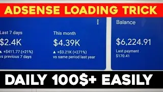 Adsense loading trick | Earn 100$ per day from Adsense  how to earn money from Adsense   #adsense