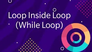 PY-08(Loop Inside Loop in Python)