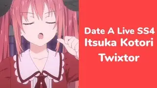 Itsuka Kotori Twixtor - 1080p - Date A Live SS4 EP9