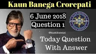 KBC Registration Question 1 With Answers 6 June Wednesday | Kuan Banega Crorepati 10 Register