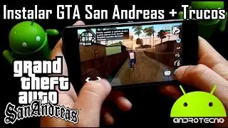 Instalar GTA SAN ANDREAS + TRUCOS en Android