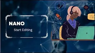 Nano-nano! (Linux nano editor basics)