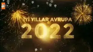 atv Avrupa - İyi Yıllar Jeneriği (NETTE İLK) (2022)