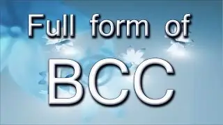 Full Form Of BCC