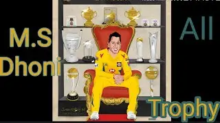 M.S Dhoni all trophy he won #SsSstar