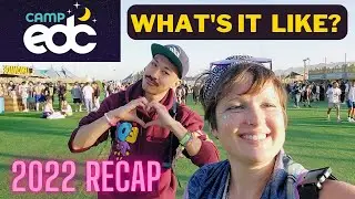 Camp EDC: What's it really like? (BEST AFTERPARTIES)