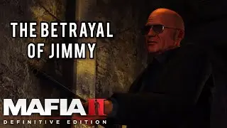 The Betrayal Of Jimmy DLC Full Game - Mafia II: Definitive Edition 4K HDR