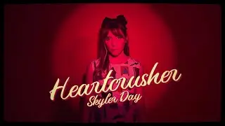 Skyler Day - Heartcrusher (Official Lyric Video)