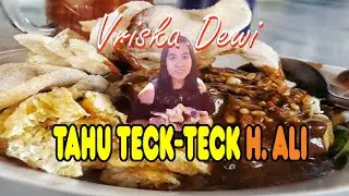 TAHU TECK TECK H. ALI, KAYAK GINI NIH BENTUKANNYA !