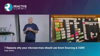 7 Reasons why your microservices should use Event Sourcing & CQRS - Hugh McKee