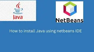 How to Install Java JDK and NetBeans IDE on Windows 10/11 (Step-by-Step Guide 2026)