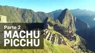 CHEGUEI EM MACHU PICCHU!! - Parte 2 (Final)