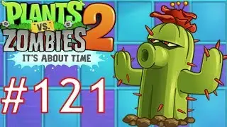 А ВОТ И ДОЛГОЖДАНЫЙ КАКТУС!!\\Plants vs. Zombies 2
