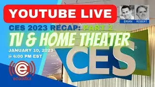 Our Favorite TVs, Projectors, Soundbars at CES 2023: Part 2