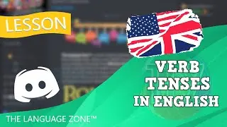Lesson: Verb Tenses in English - The Language Zone™