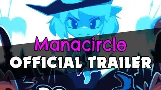 Manacircle - Official Trailer