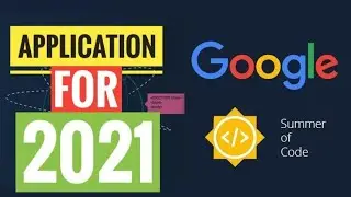 Google Summer of Code 2021 | GSoC application process| how to apply for Google summer of code