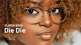 Gloria Bash - Die Die (lyrics video) Patrona Ep