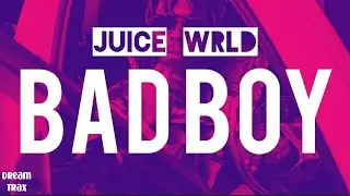 Juice WRLD - Bad Boy (Lyrics) ft. Young Thug
