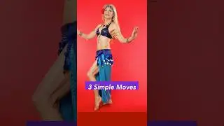 3 SIMPLE Moves - How to Belly Dance