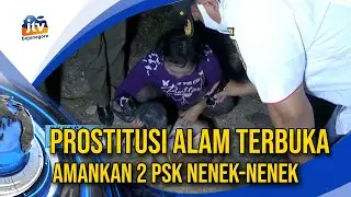 Grebek Prostitusi Alam Terbuka, Amankan 2 PSK Nenek-Nenek