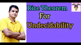Rice Theorem for Undecidability | Part 2 (C107)