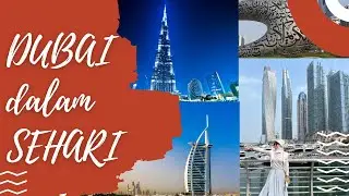 Seharian Jalan-Jalan di DUBAI