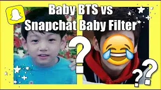 I compared BTS baby pics to BTS with the baby filter...here's what happened