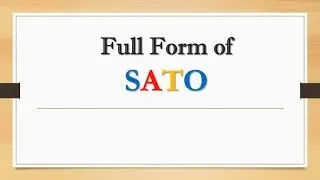 Full Form of SATO || Did You Know?
