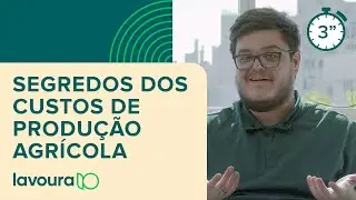 Custo de produção agrícola | O que você precisa saber em 3 MINUTOS!