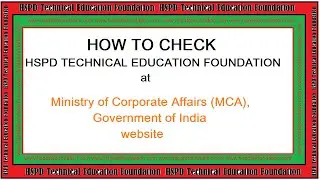 HSPD TECHNICAL EDUCATION FOUNDATION AT MCA (MINISTRY OF CORPORATE AFFAIRS)