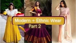 Modern + Ethnic wear collection | FashCo | Don't miss these Modern Ethnic collections
