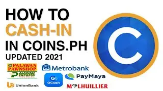 How to CASH-IN in COINS.PH | Updated 2021 | Step by Step for Beginners