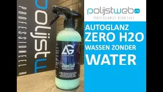 Autoglanz ZERO H2O - Wassen zonder water | Polijstweb.nl